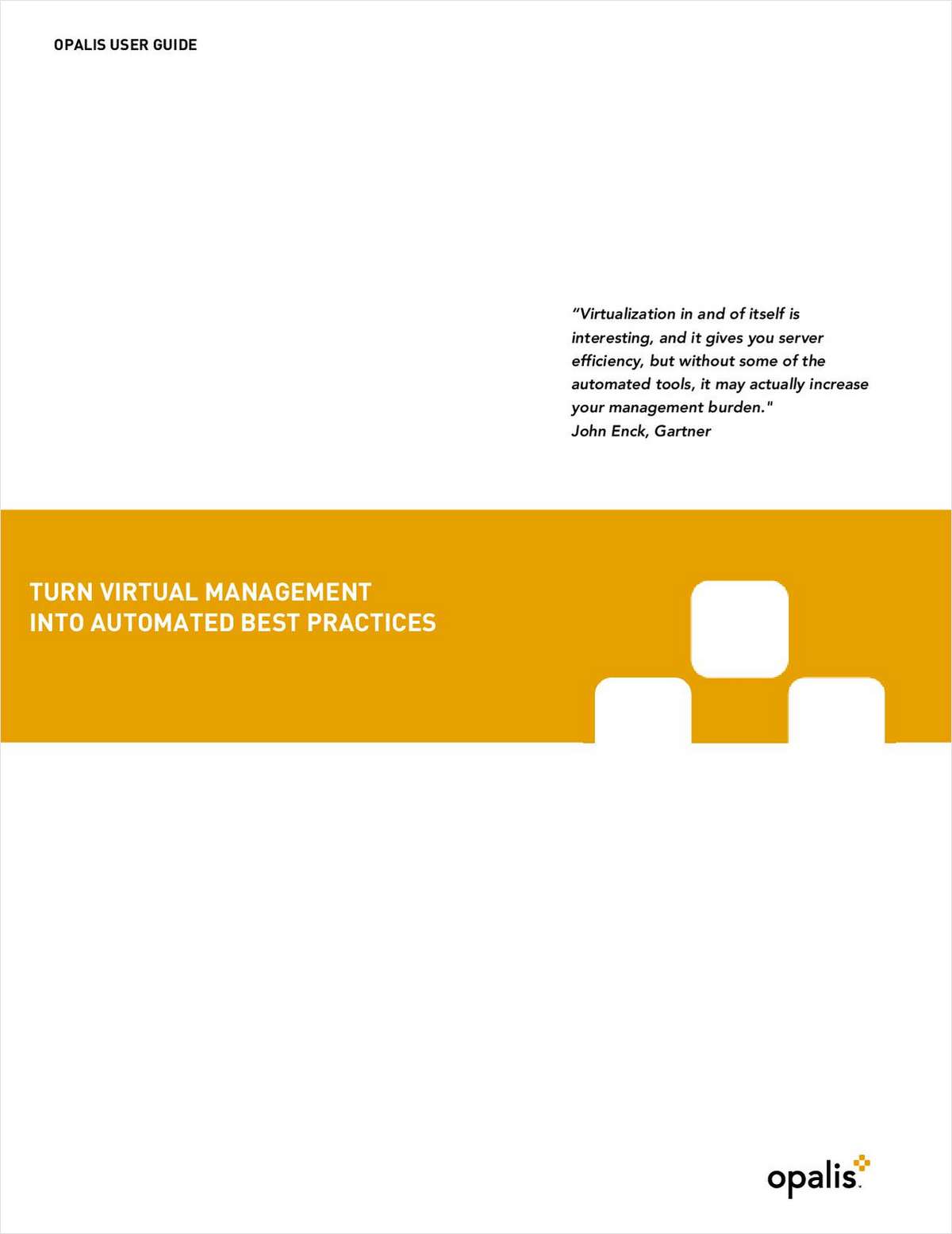 Turn Virtual Management into Automated Best Practices