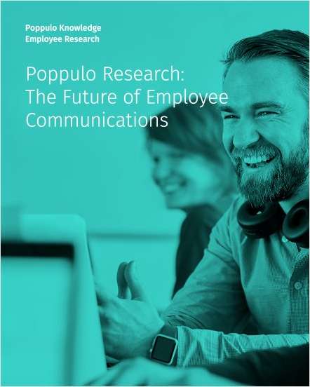 Poppulo Research: The Future of Employee Communications
