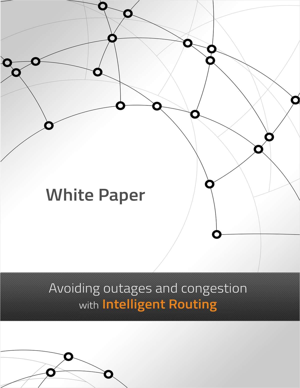 Avoiding Outages and Congestion with Intelligent Routing
