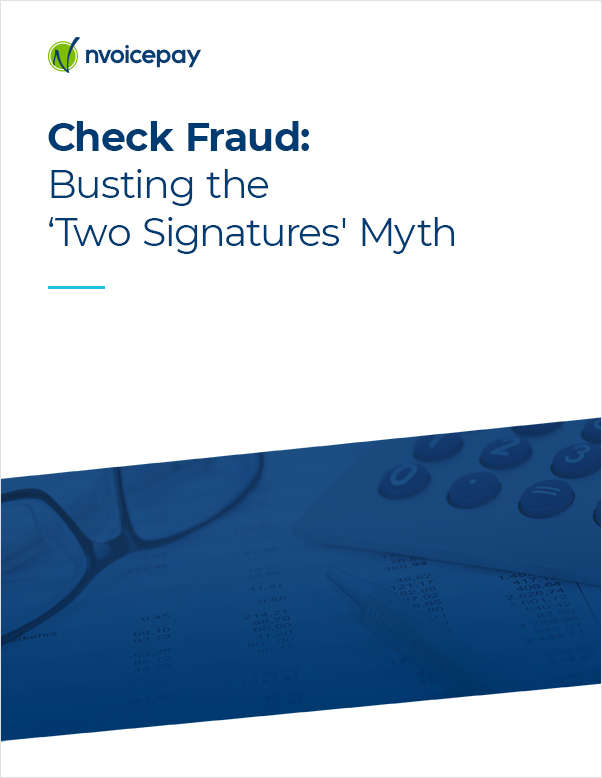 Check Fraud: Busting the 'Two Signatures' Myth