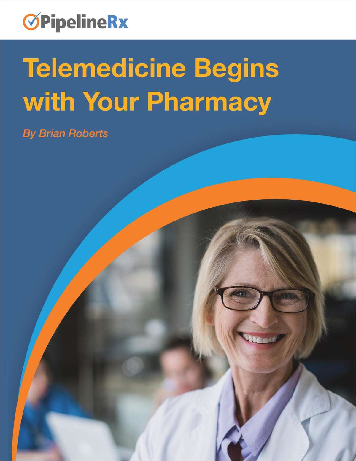 Telemedicine Begins with Your Pharmacy