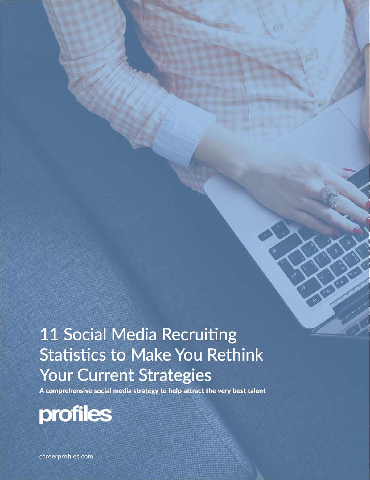 11 Social Media Recruiting Statistics to Make You Rethink Your Current Strategies