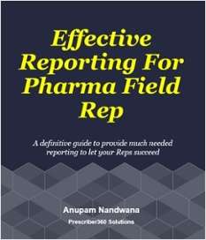 Effective Reporting for Pharma Field Rep