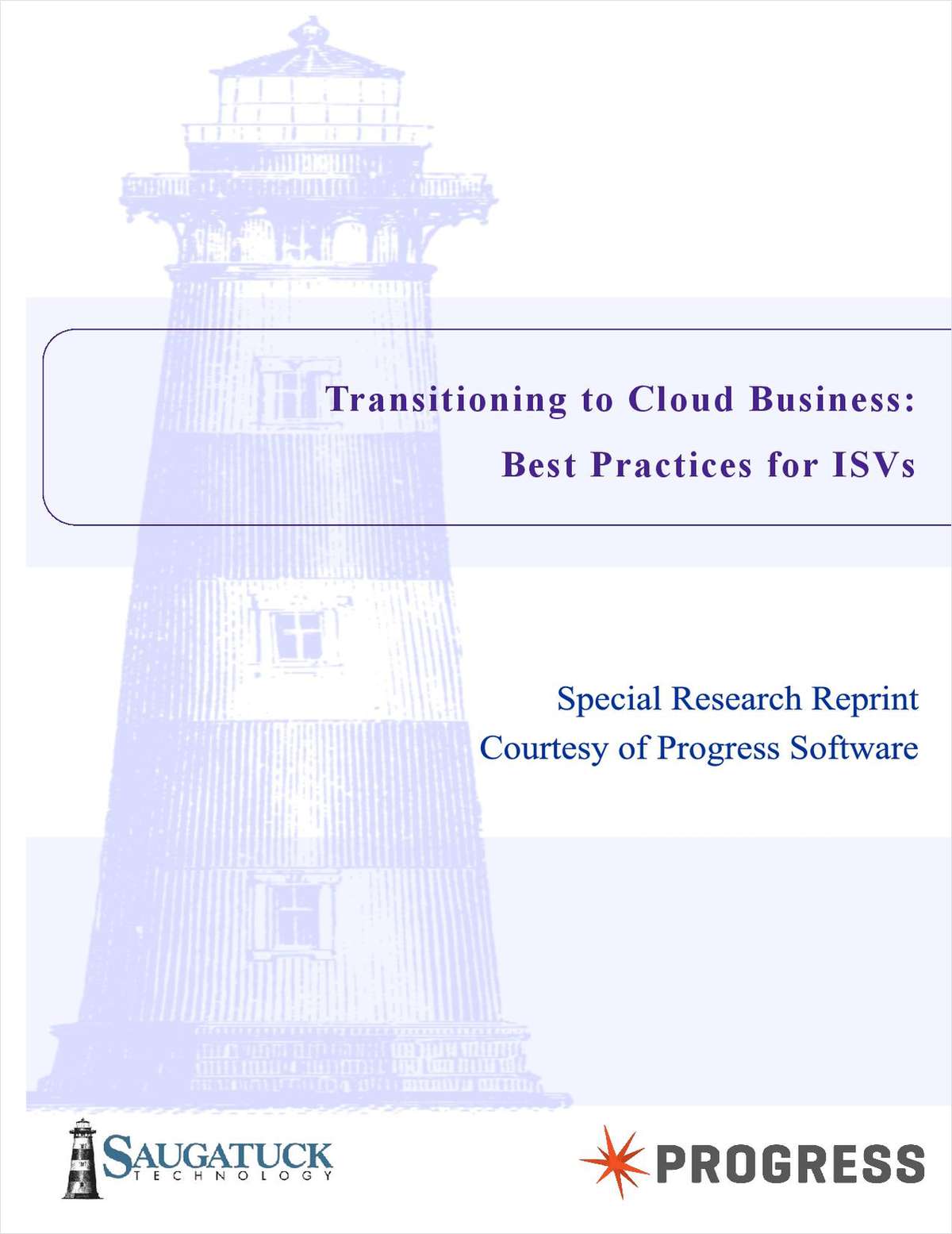 Saugatuck Strategic Report - Transitioning to Cloud Business: Best Practices for ISVs