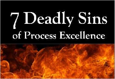 7 Deadly sins of Process Excellence for the Nordics