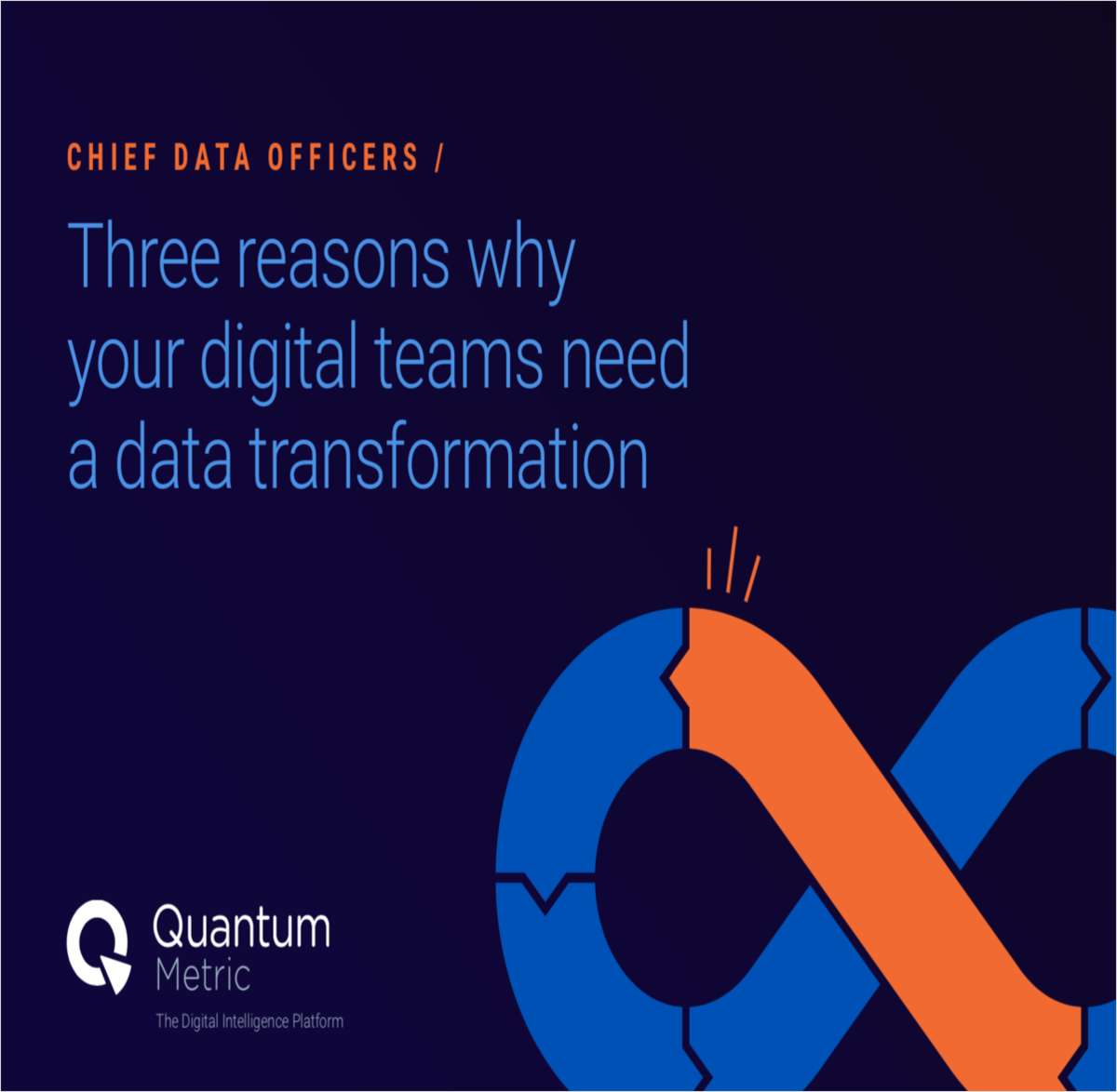 Three Reasons Why Your Digital Teams Need a Data Transformation