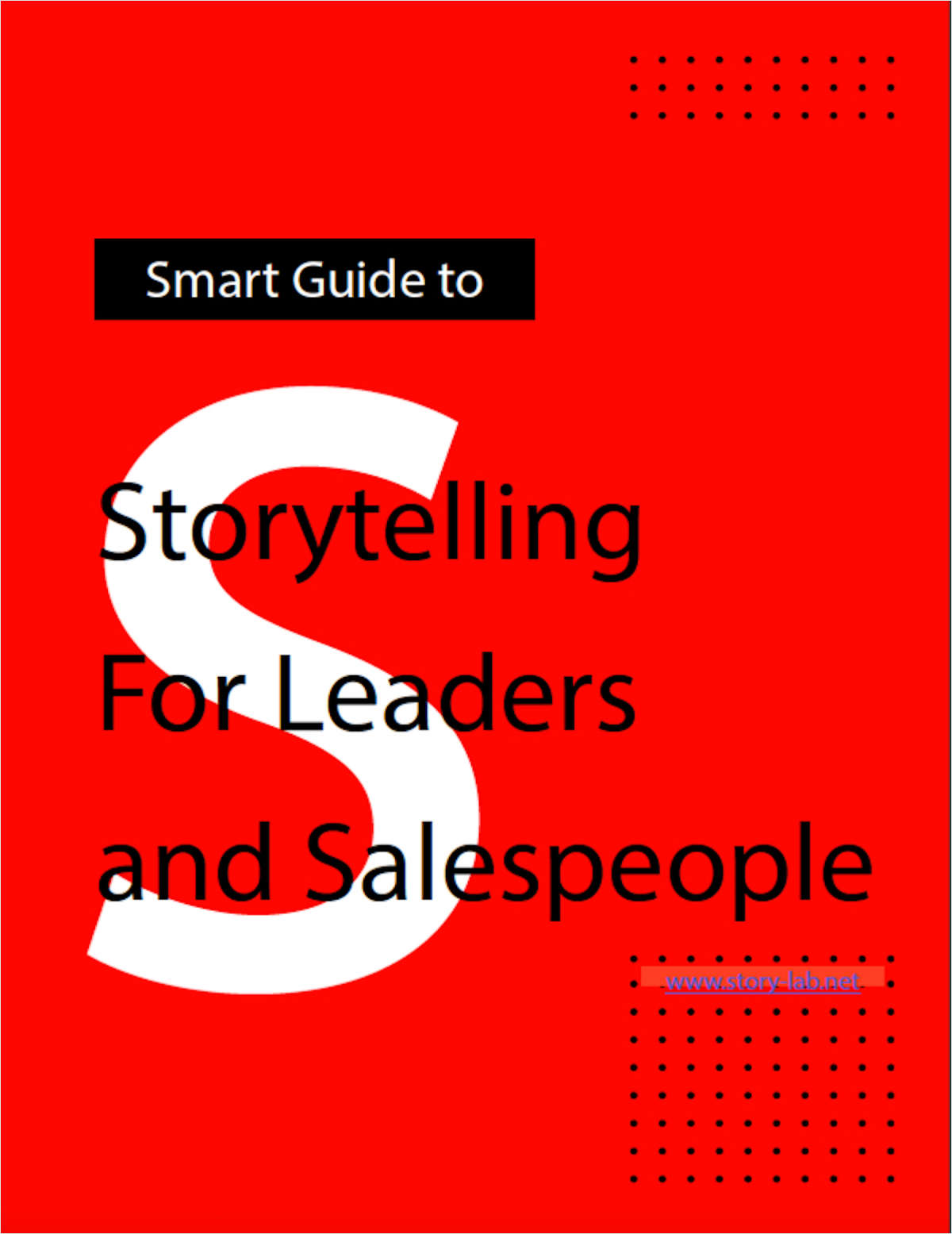 Smart Guide: Storytelling For Leaders and Salespeople