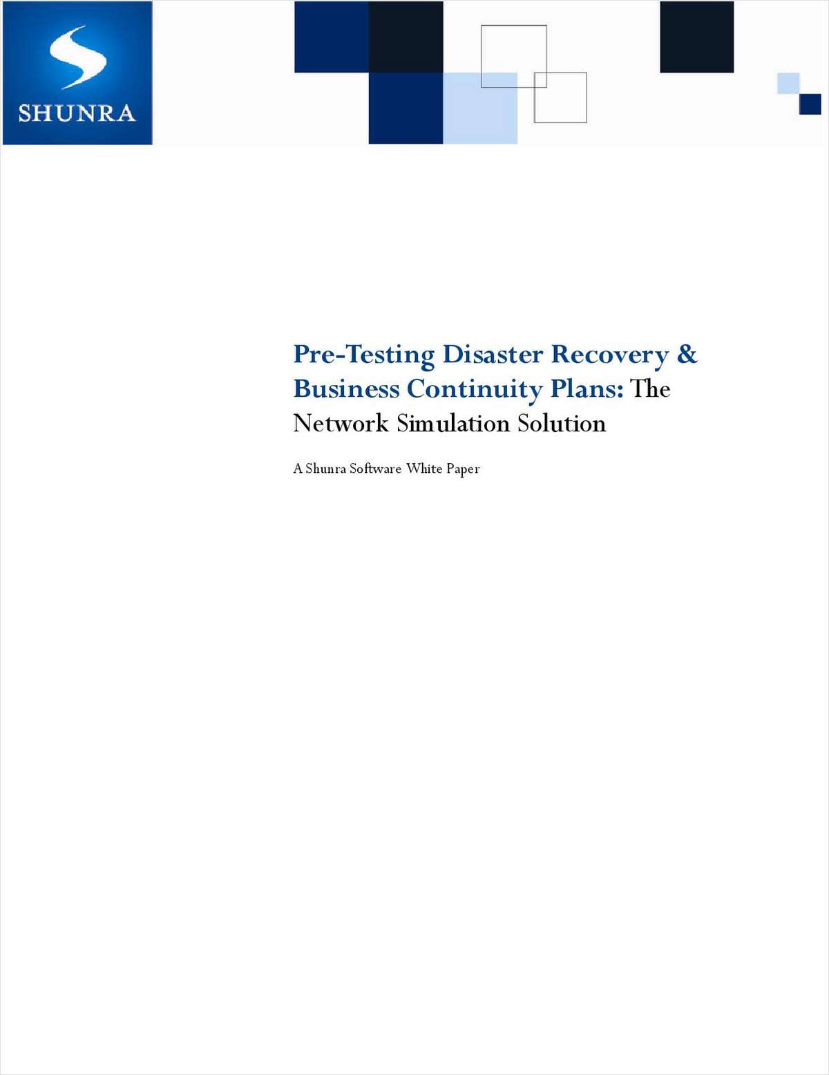 Pre-Testing Disaster Recovery & Business Continuity Plans: The Network Simulation Solution
