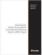 Assessing the Return on Investment of an Advanced Planning Systems Project