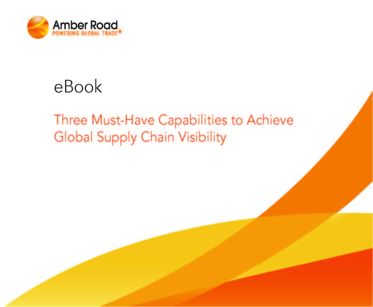 Three Must-Have Capabilities to Achieve Global Supply Chain Visibility