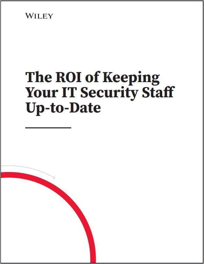 The ROI of Keeping Your Security Staff Up-to-Date