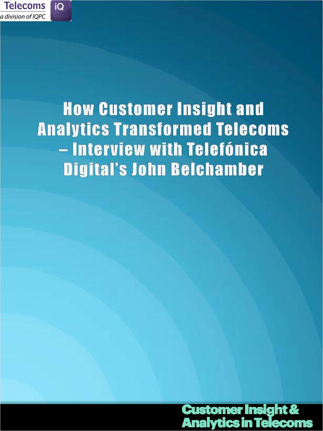 How Customer Insight and Analytics Has Transformed Telecoms