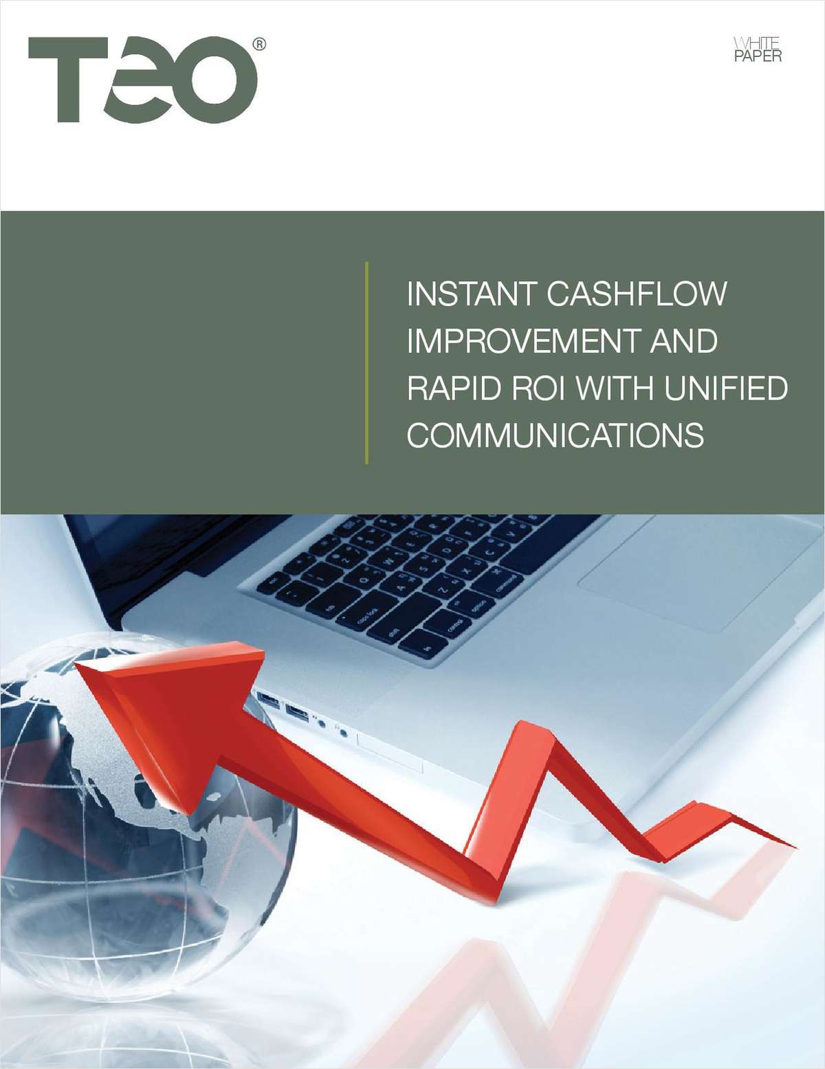 Instant Cashflow Improvement and Rapid ROI with Unified Communications