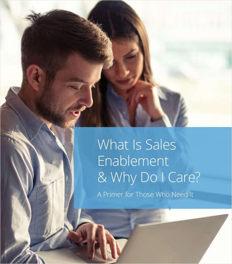 What Is Sales Enablement & Why Should I Care?