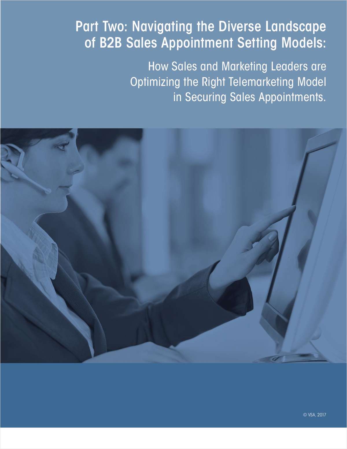 Part Two: Navigating the Diverse Landscape of B2B Sales Appointment Setting Models: