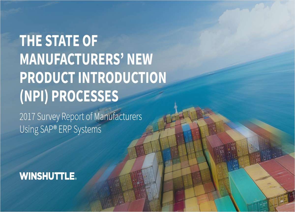 THE STATE OF MANUFACTURERS' NEW PRODUCT INTRODUCTION  (NPI) PROCESSES