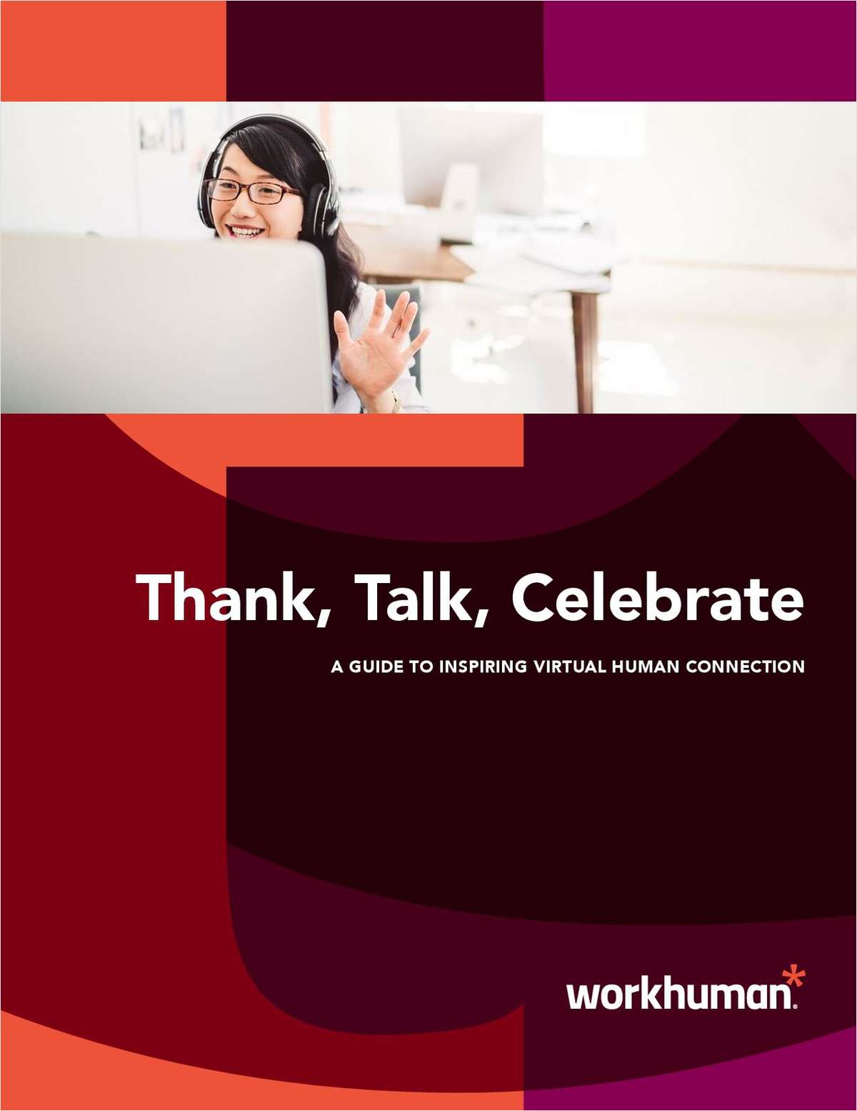 Thank, Talk, Celebrate: A Guide to Inspiring Virtual Human Connection
