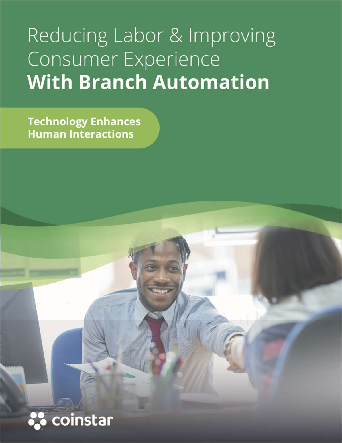 Reducing Labor & Improving Consumer Experience With Branch Automation
