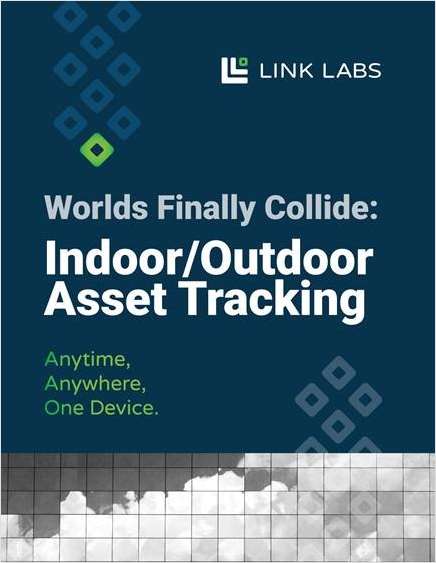 Worlds Collide: Seamless Indoor/Outdoor Asset Tracking
