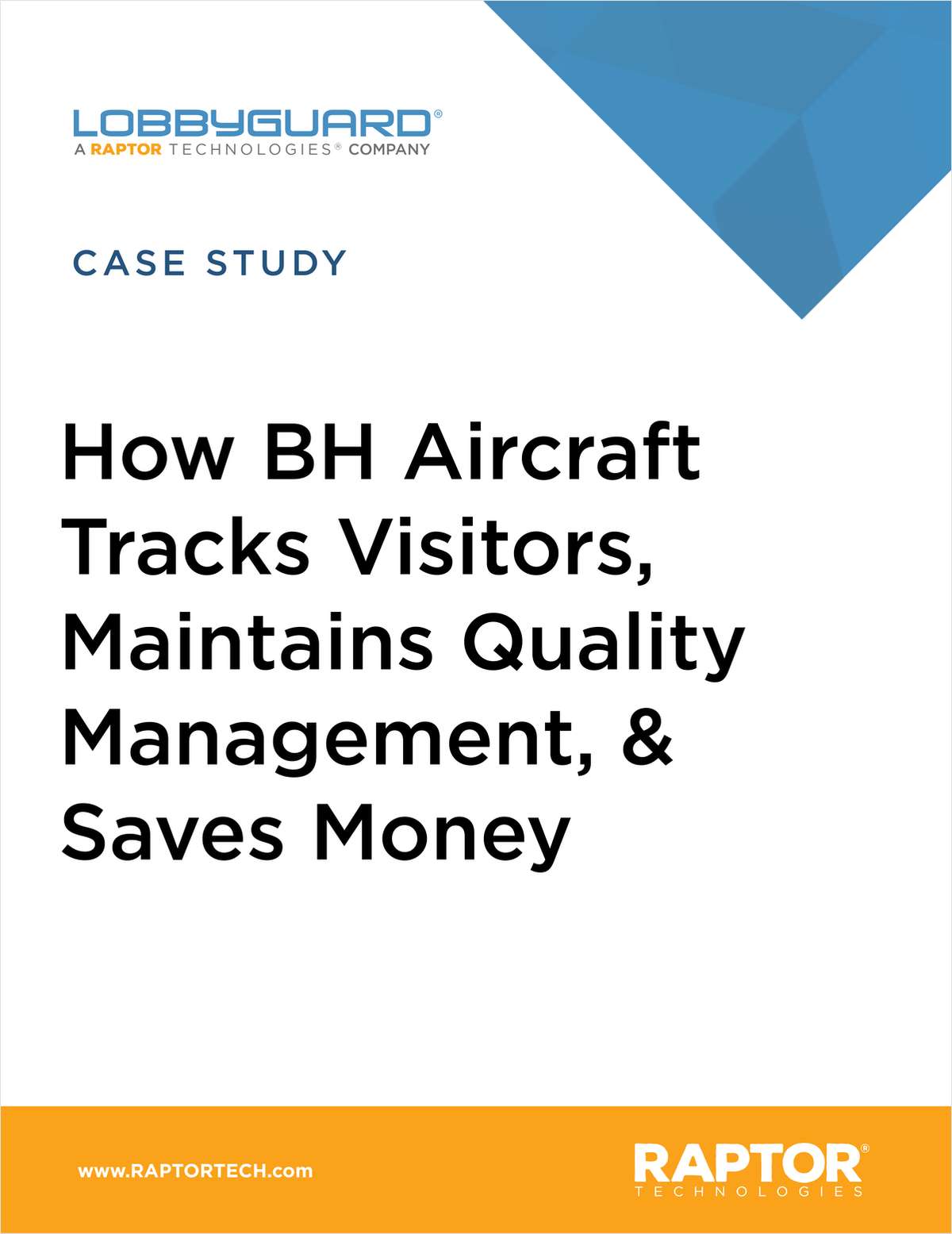 BH Aircraft Tracks Visitors, Maintains Quality Management Certification, Saves Money