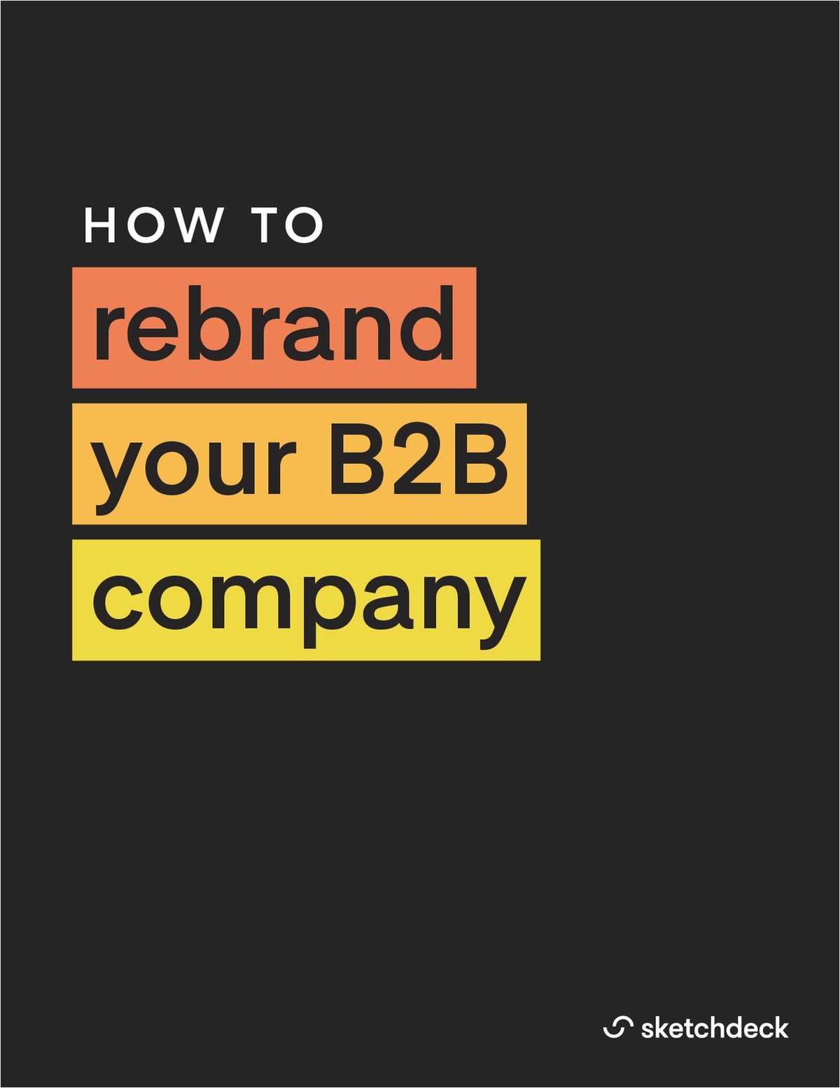 How to Rebrand Your B2B Company