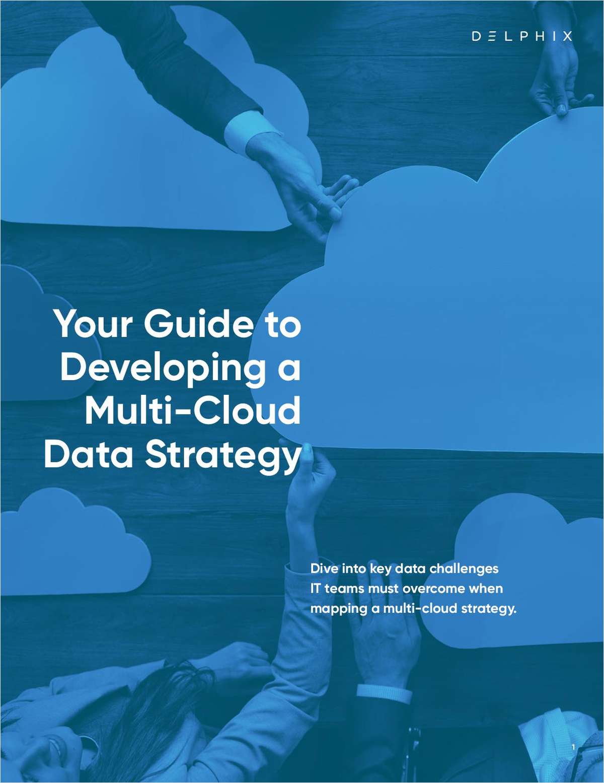 Your Guide to Developing a Multi-Cloud Data Strategy