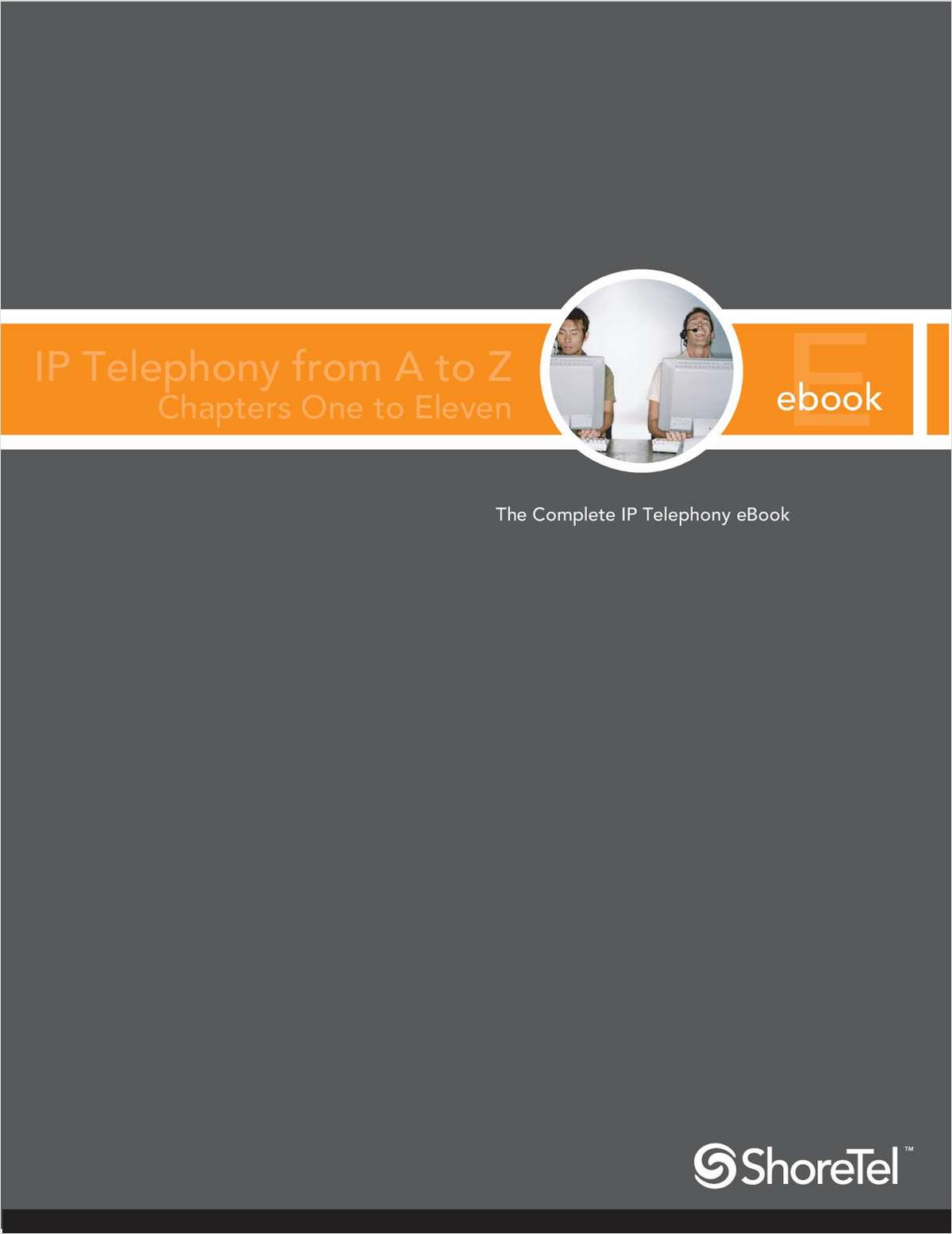 IP Telephony from A-Z  -The Complete IP Telephony eBook