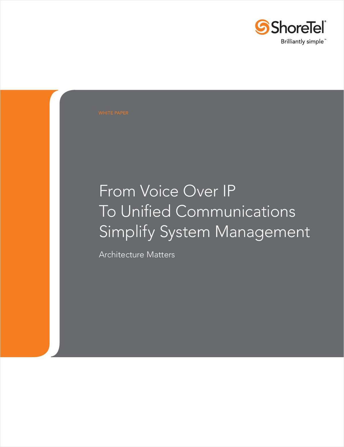 From Voice over IP to Unified Communications: Simplify System Management