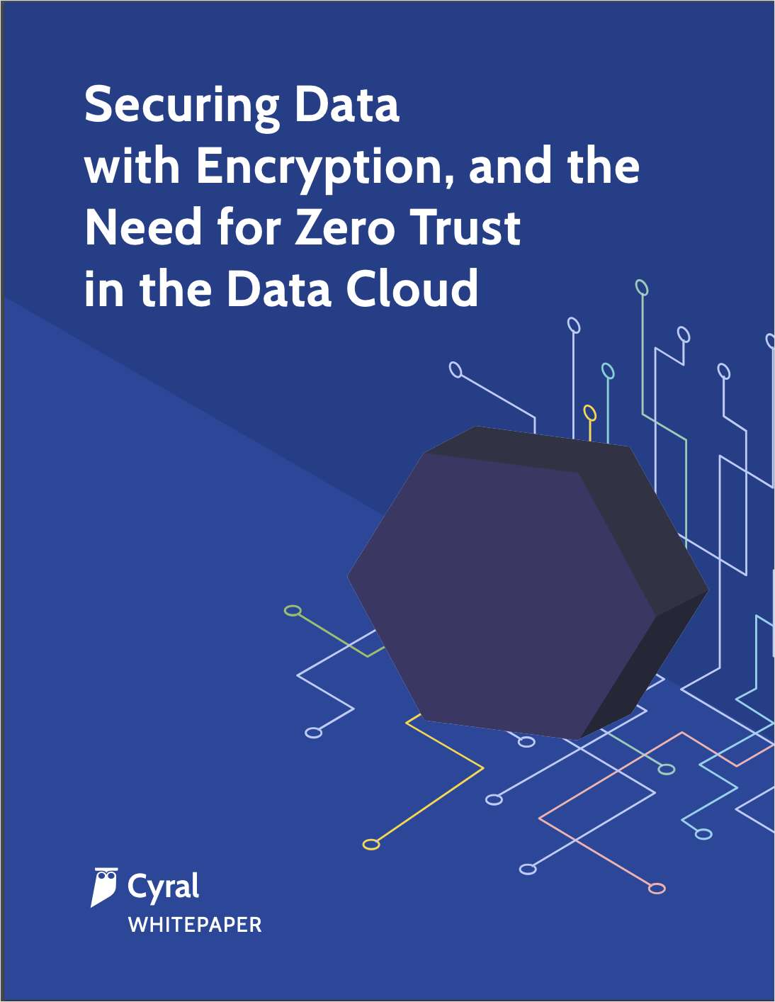 Securing Data with Encryption: The Need for Zero Trust in the Data Cloud