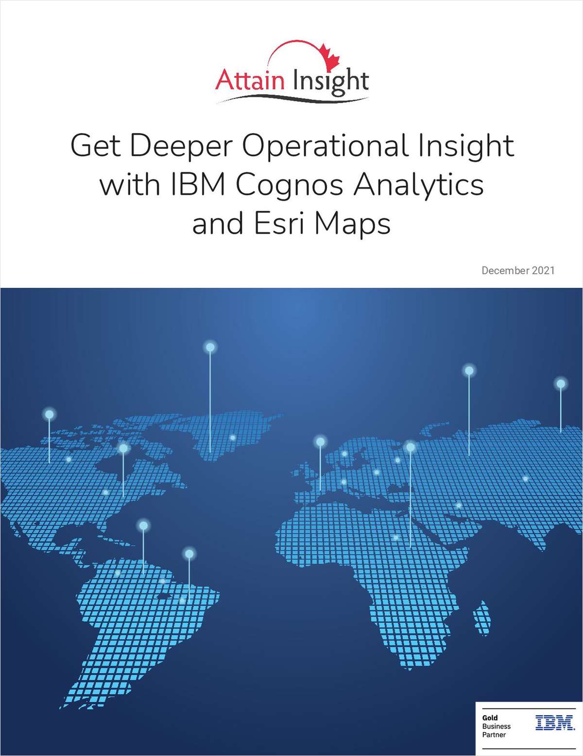 Get Deeper Operational Insight with IBM Cognos Analytics and Esri Maps