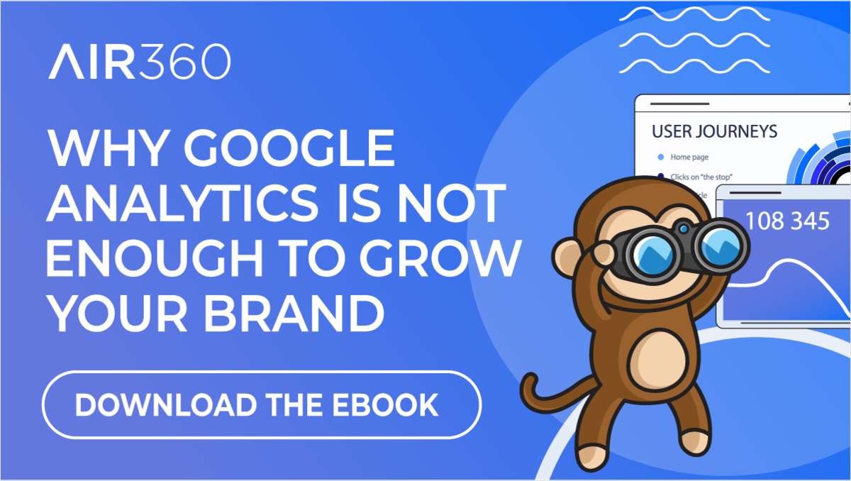 Why Google Analytics Is Not Enough To Grow Your Brand