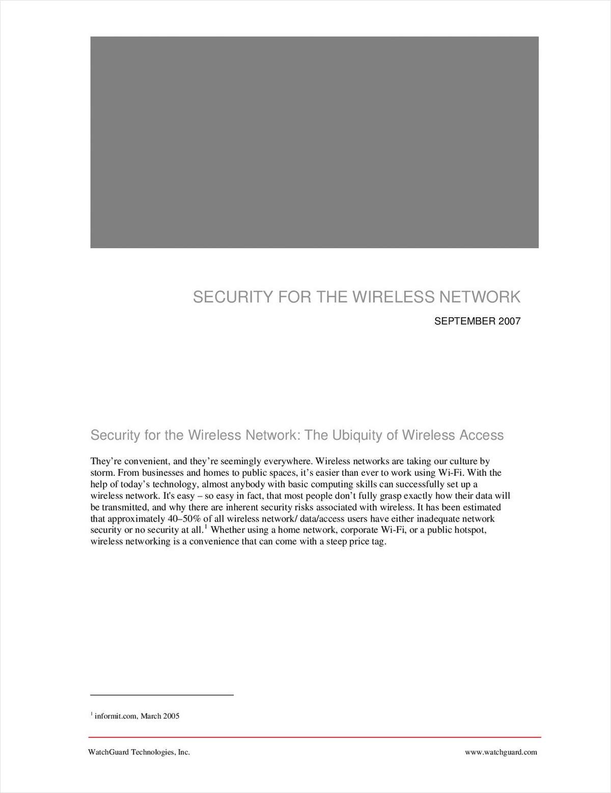 Security for the Wireless Network: The Ubiquity of Wireless Access