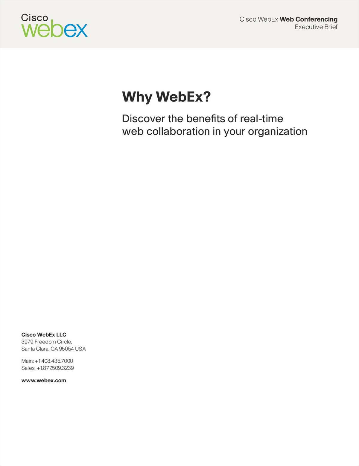 Why WebEx? Discover the Benefits of Real-Time Web Collaboration in Your Organization