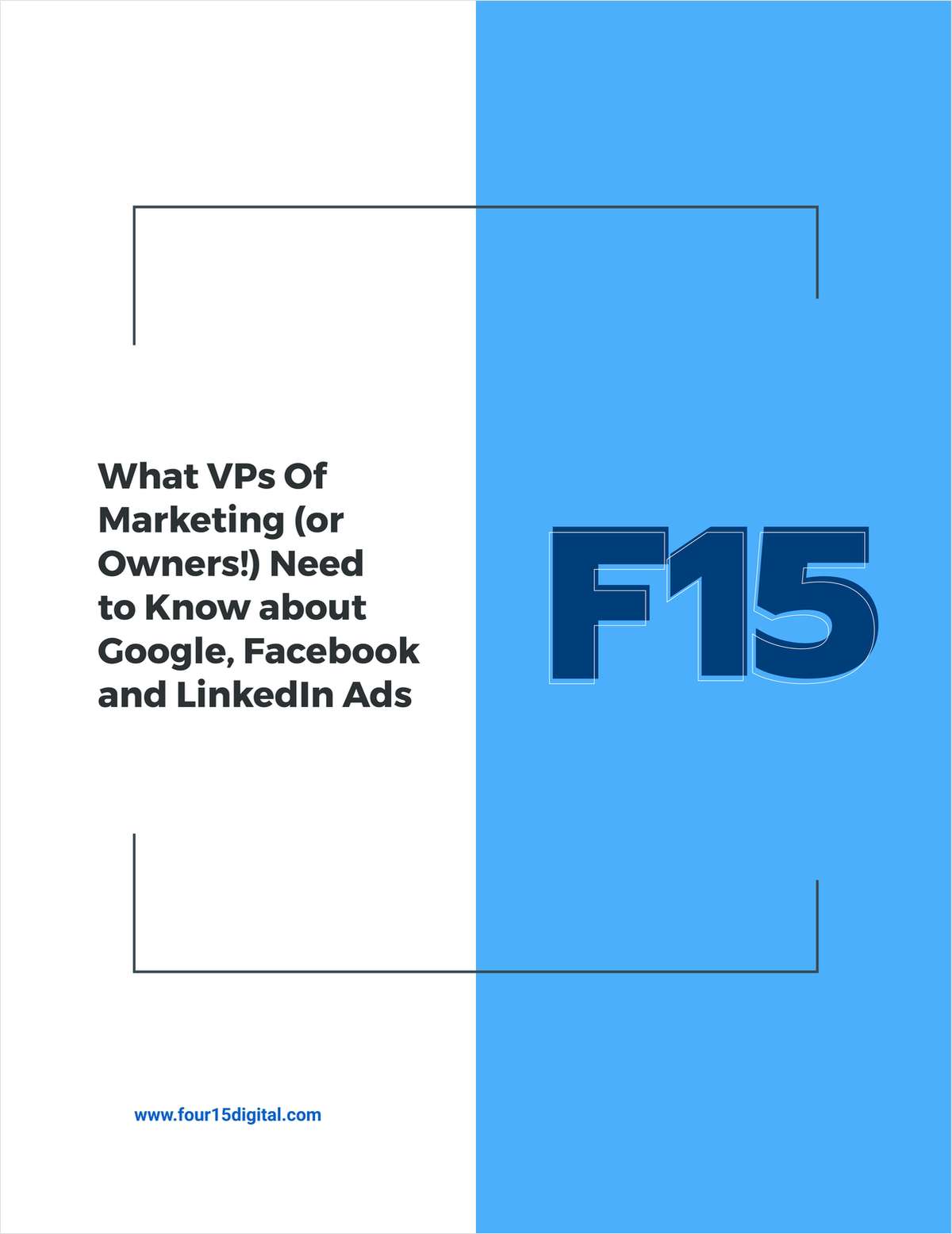 What You Need to Know about Google, Facebook, and LinkedIn Ads as a VP or Owner!