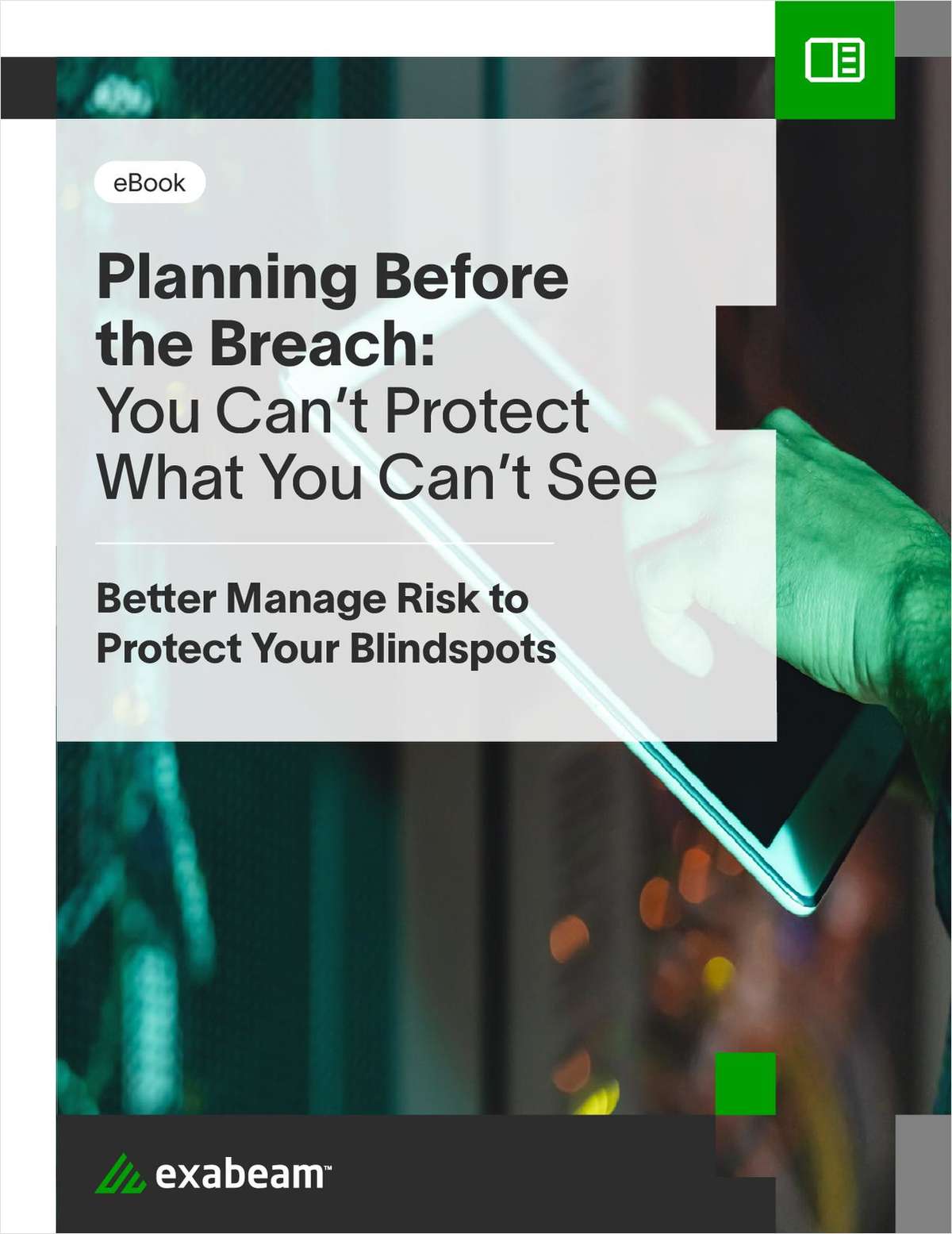 Planning Before the Breach: You Can't Protect What You Can't See