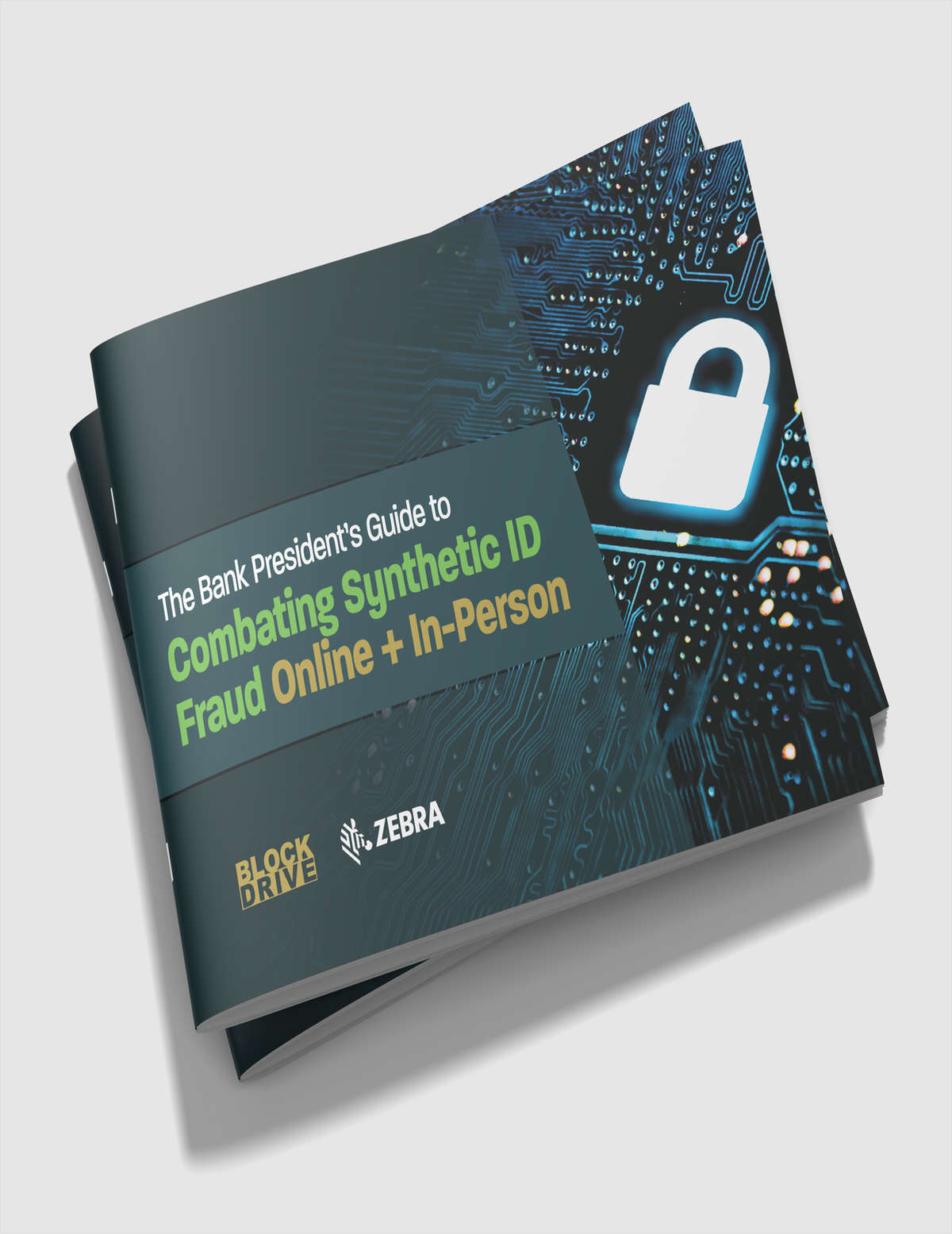 The Bank President's Guide to Combating Synthetic ID Fraud Online and In-Person