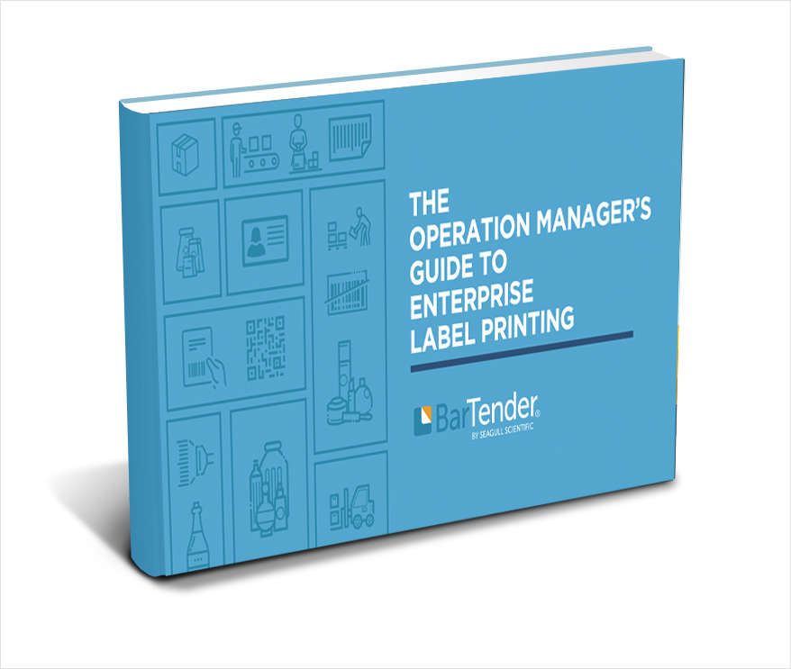 The Operations Manager's Guide to Enterprise Label Printing