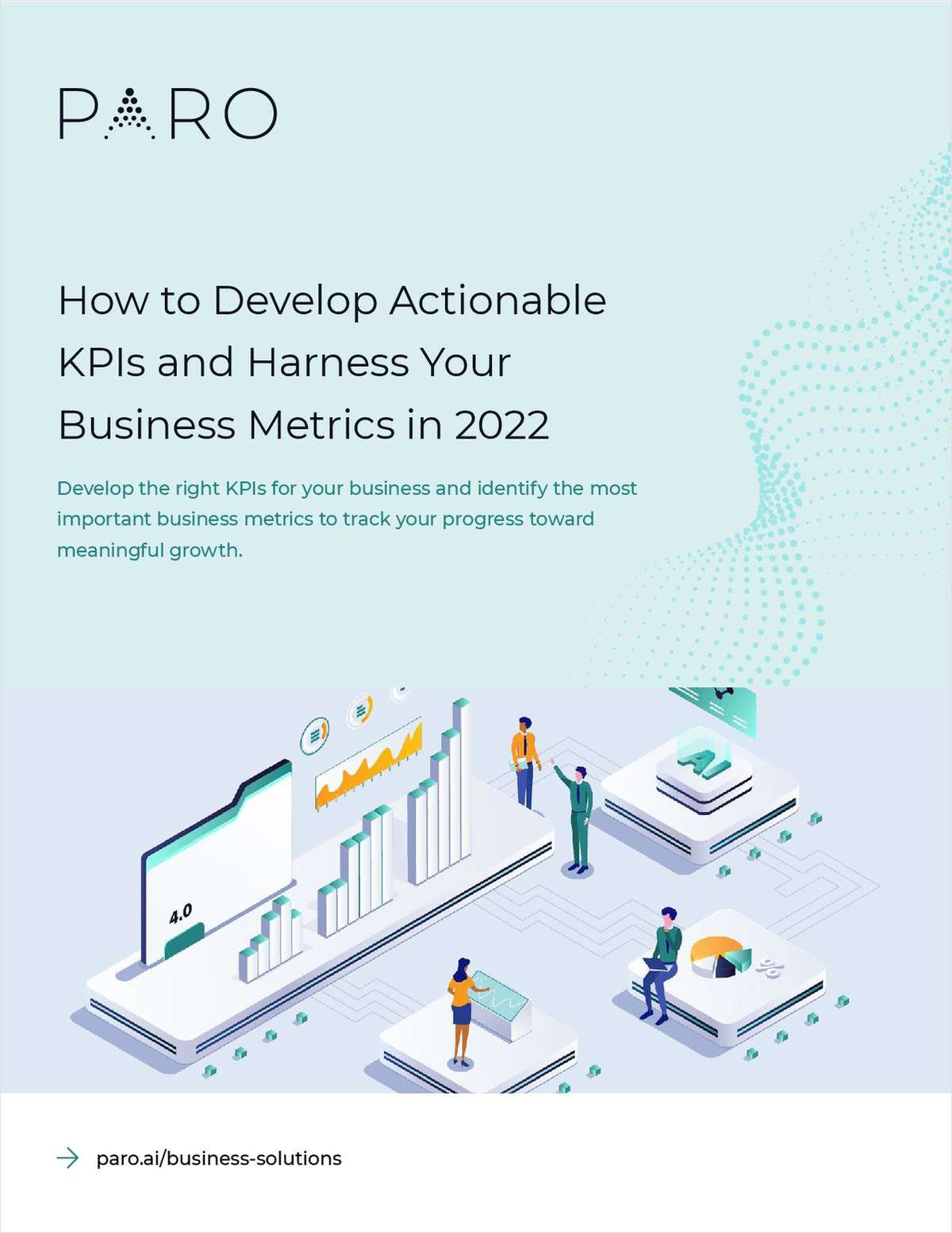 How to Develop Actionable KPIs and Harness Your Business Metrics in 2022