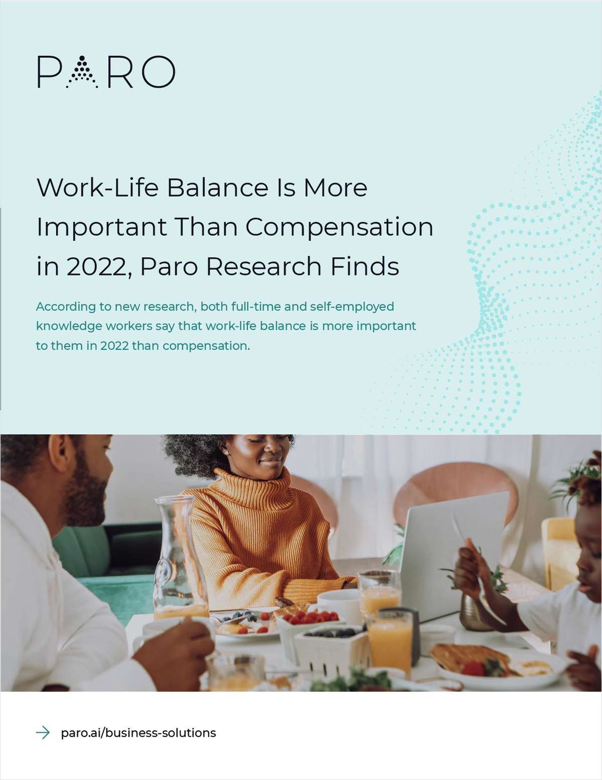 Work-Life Balance Is More Important Than Compensation in 2022, Paro Research Finds