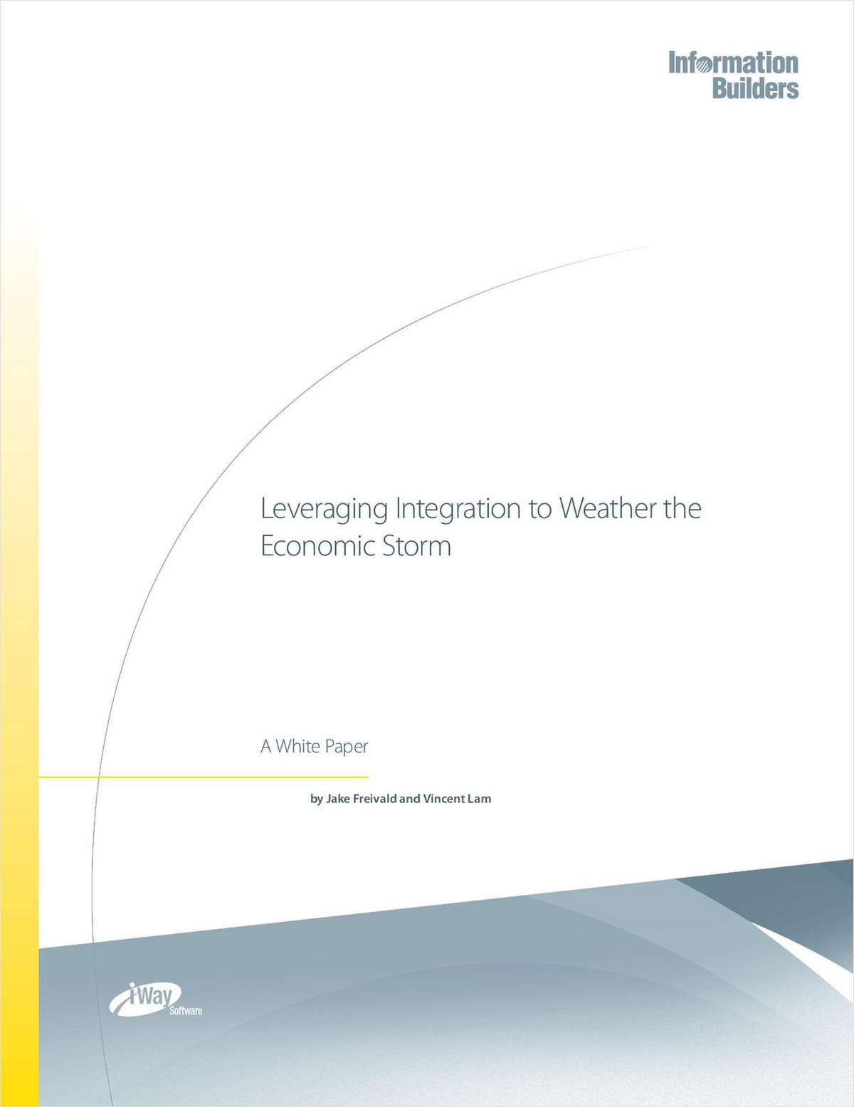 Leveraging Integration to Weather the Economic Storm