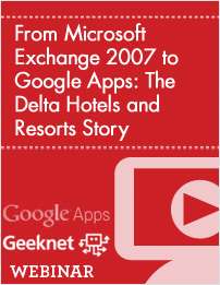 From Microsoft Exchange 2007 to Google Apps: The Delta Hotels and Resorts Story