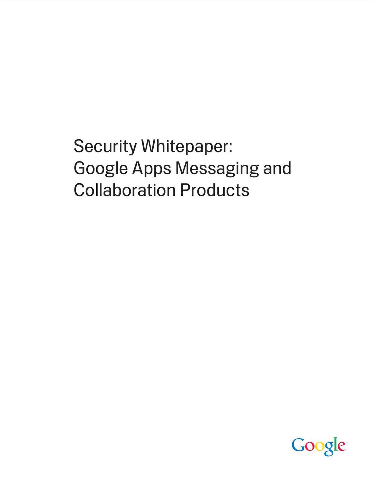 Security White Paper: Google Apps Messaging and Collaboration Products