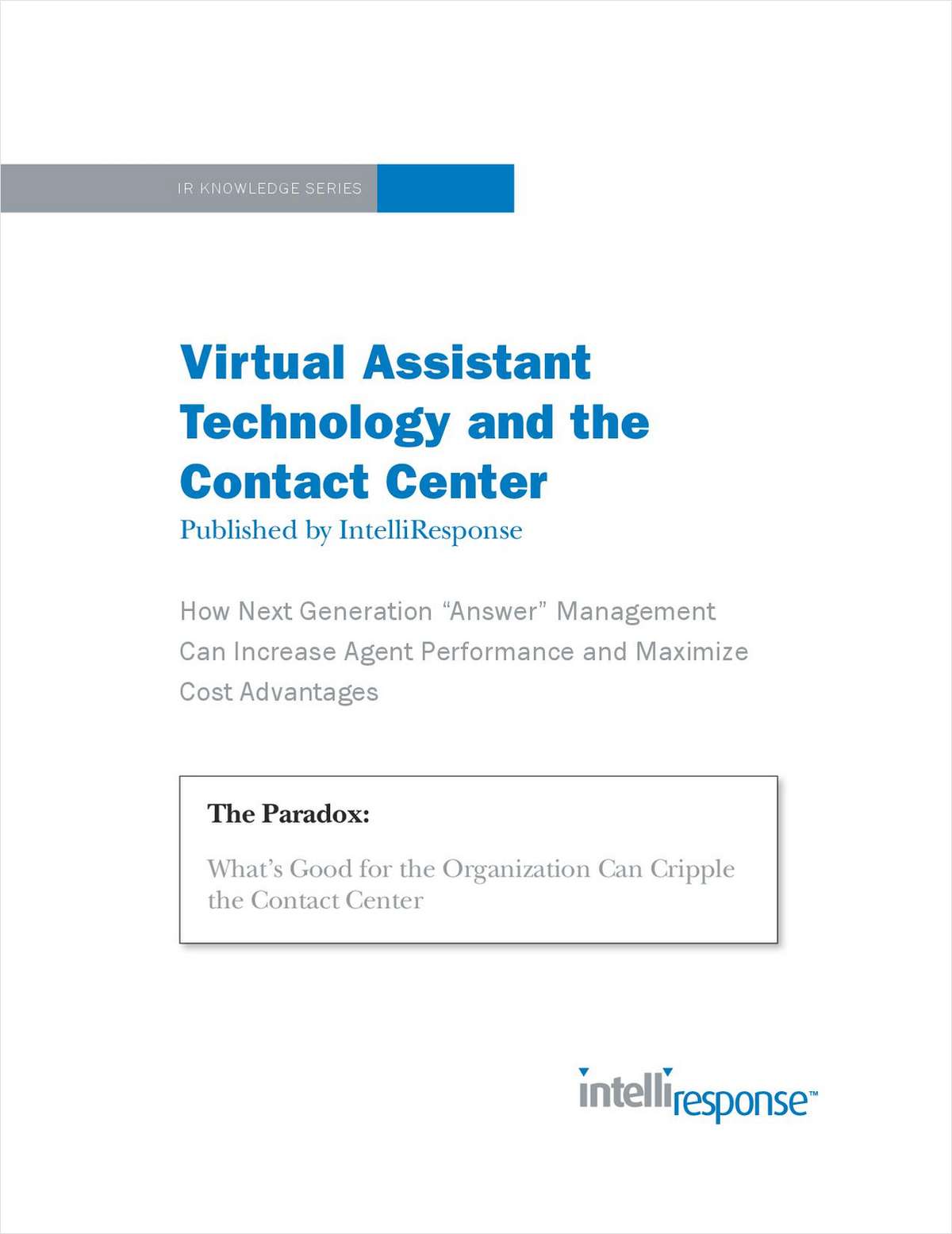 Virtual Assistant Technology and the Contact Center