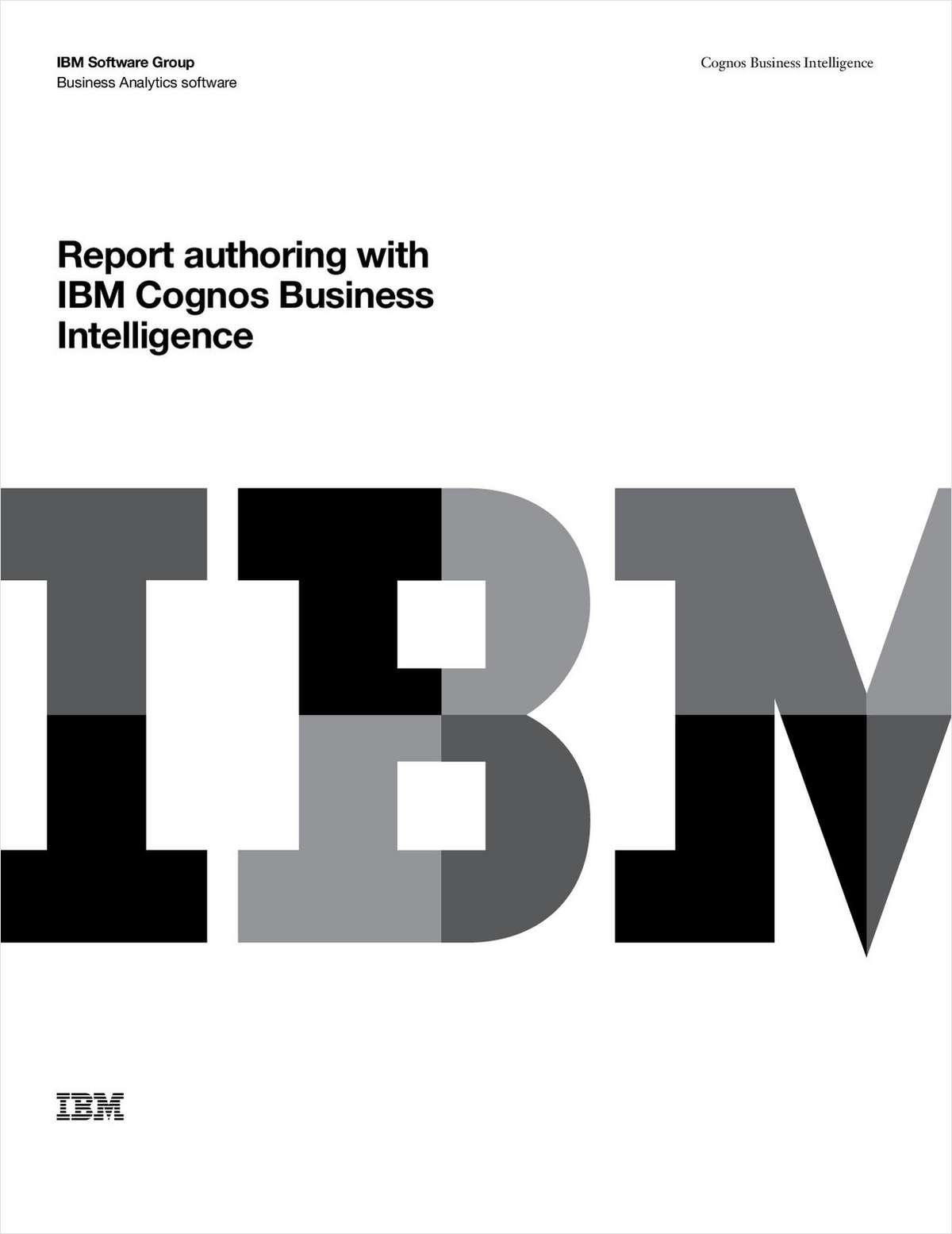 Report Authoring with IBM® Cognos® Business Intelligence