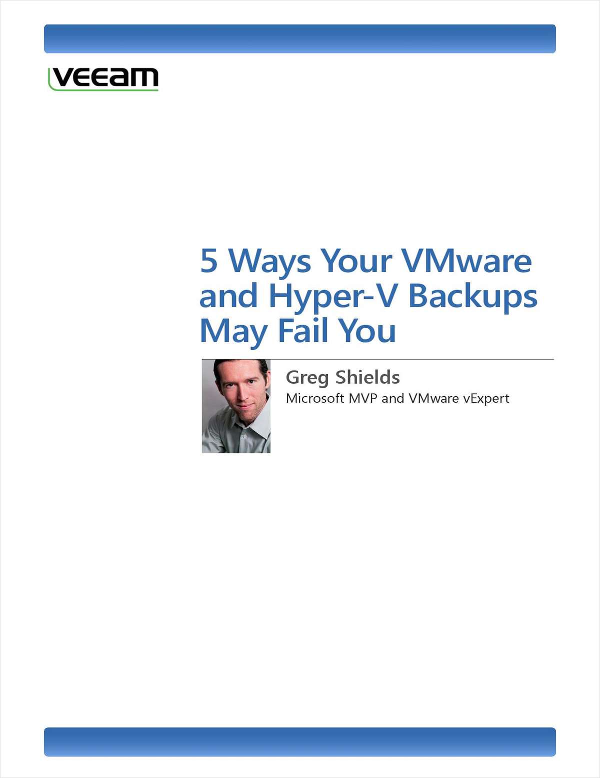 5 Ways Your VMware and Hyper-V Backups May Fail You