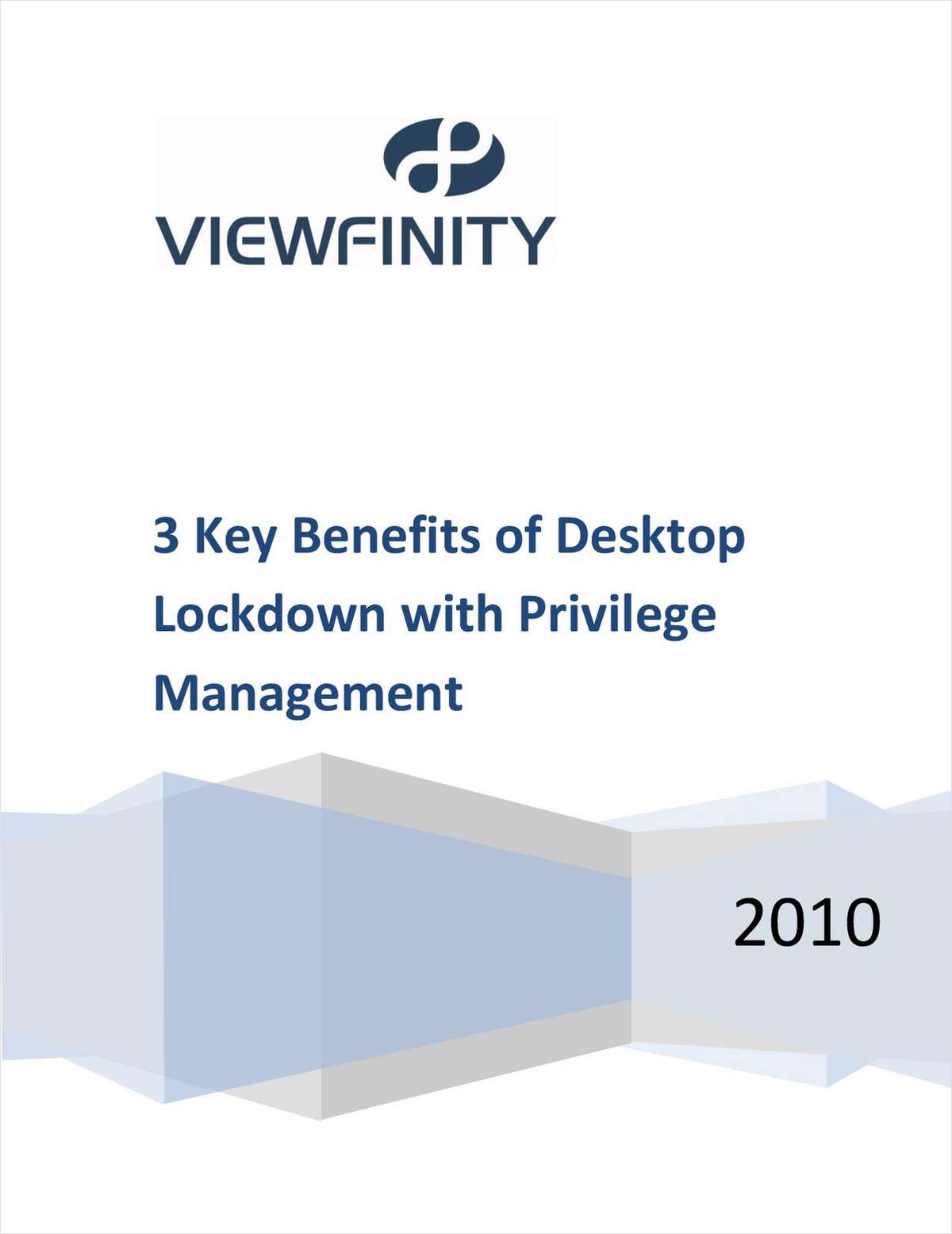 3 Key Benefits of Desktop Lockdown with Privilege Management