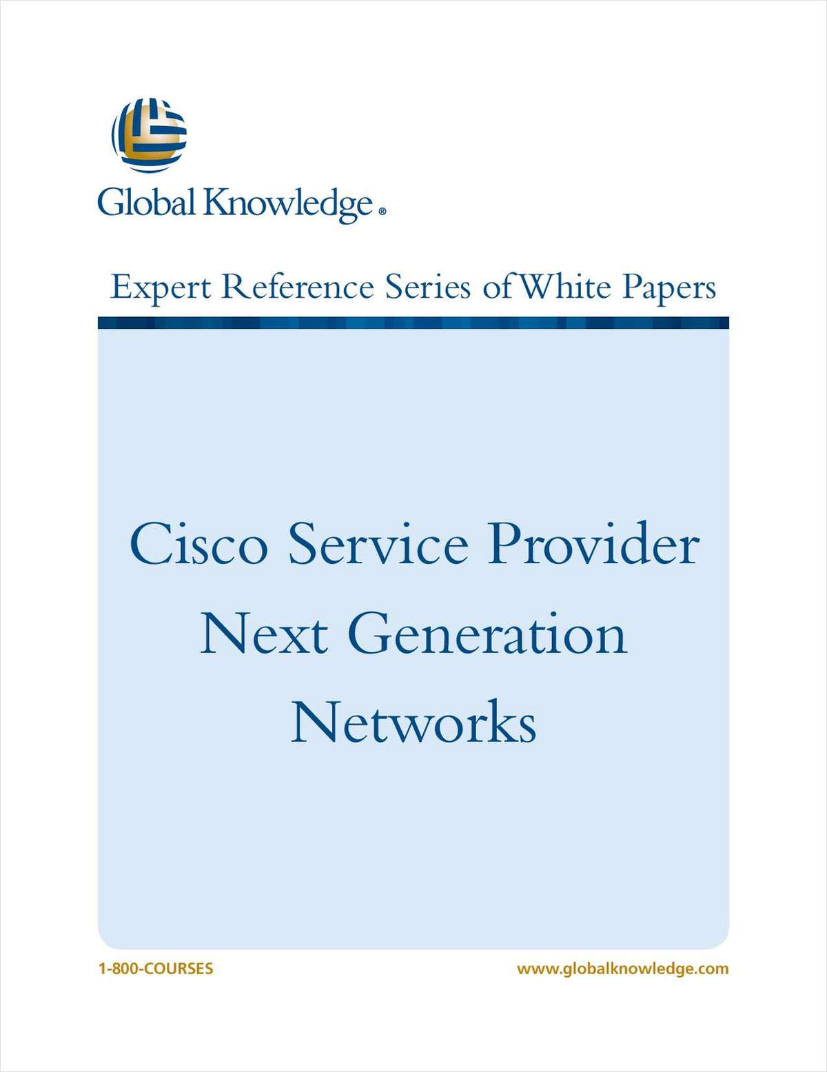 Cisco Service Provider Next Generation Networks