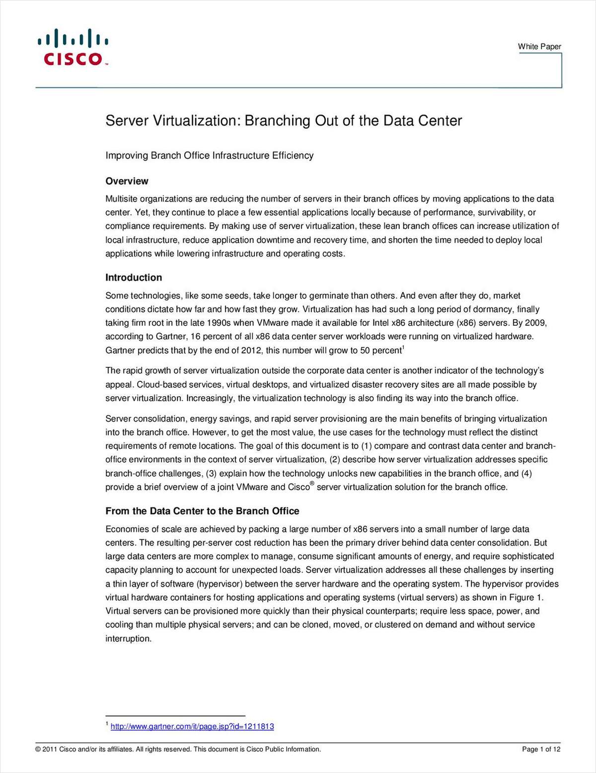 Server Virtualization: Branching Out of the Data Center