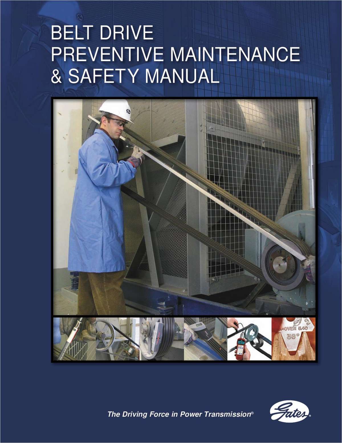 Manual: Belt Drive Preventive Maintenance and Safety