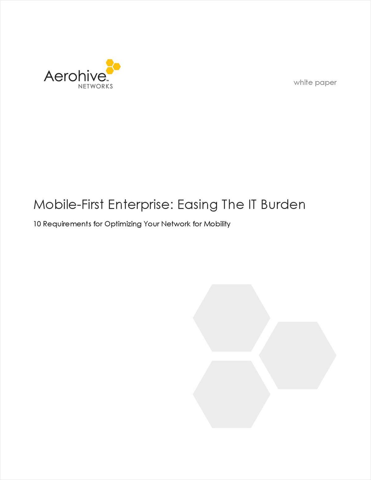Mobile-First Enterprise: Easing The IT Burden